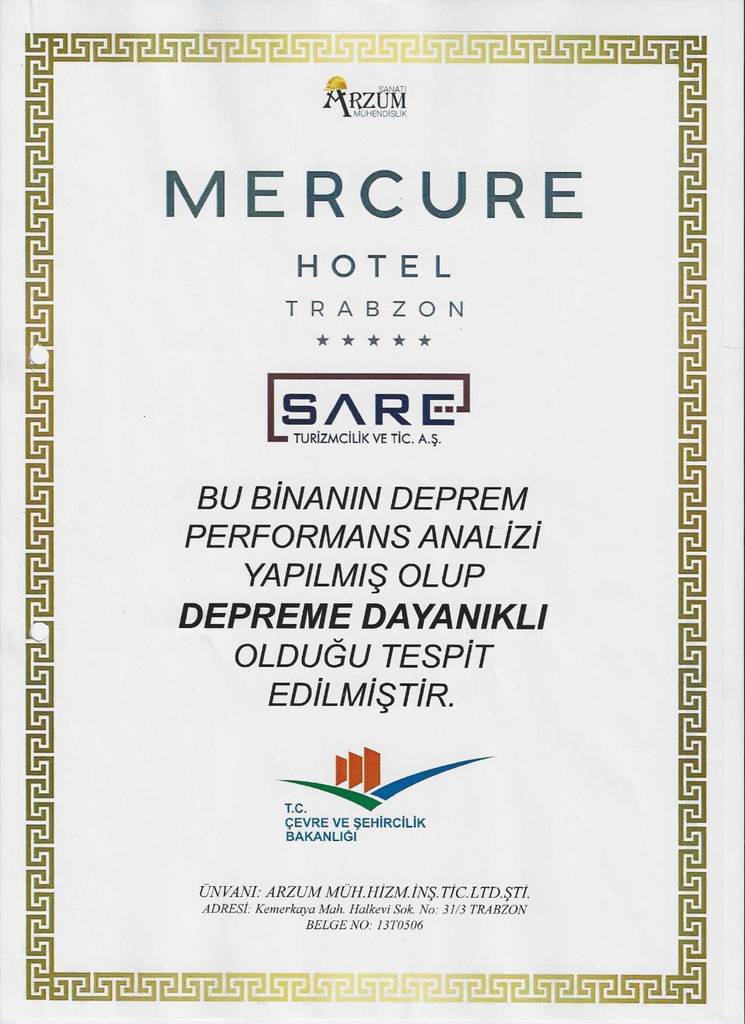 Mercure Trabzon Hotel ภายนอก รูปภาพ Earthquake resistant building certificate